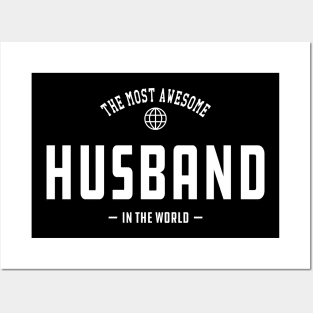 Husband - The most awesome husband in the world Posters and Art